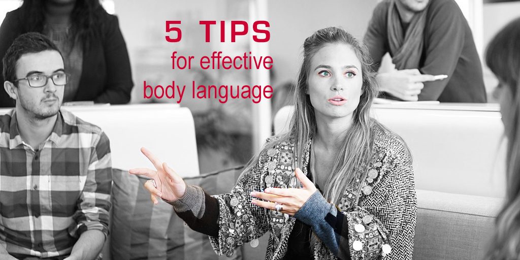 5 tips for effective body language