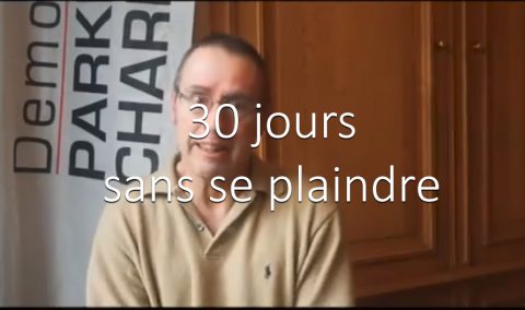 30 jours sans se plaindre